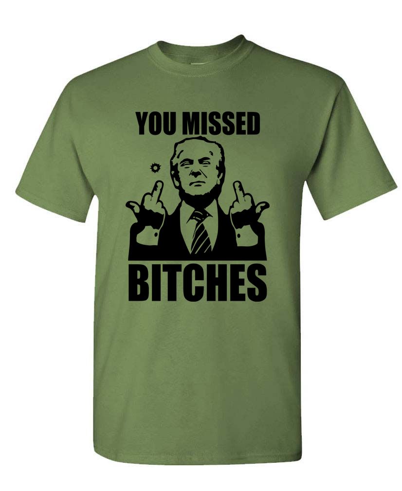 Trump 2024 You Missed B****es Political Unisex Cotton T-Shirt Conservative Election Tee