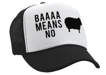 Load image into Gallery viewer, BAAAAAA MEANS NO - sheep parody joke gag - Vintage Retro Style Trucker Cap Hat - Five Panel Retro Style TRUCKER Cap
