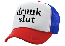 Load image into Gallery viewer, DRUNK SLUT - party frat college beer drink - Vintage Retro Style Trucker Cap Hat - Five Panel Retro Style TRUCKER Cap
