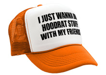 Load image into Gallery viewer, I WANT TO DO HOODRAT STUFF with FRIENDS - Vintage Retro Style Trucker Cap Hat - Five Panel Retro Style TRUCKER Cap
