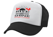 Load image into Gallery viewer, RISE AND SHINE Mother Clucker - farm rooster life - Vintage Retro Style Trucker Cap Hat - Five Panel Retro Style TRUCKER Cap
