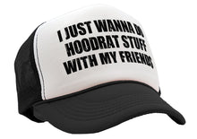 Load image into Gallery viewer, I WANT TO DO HOODRAT STUFF with FRIENDS - Vintage Retro Style Trucker Cap Hat - Five Panel Retro Style TRUCKER Cap
