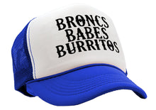 Load image into Gallery viewer, BRONCS BABES and BURRITOS - cowboy humor - Vintage Retro Style Trucker Cap Hat - Five Panel Retro Style TRUCKER Cap
