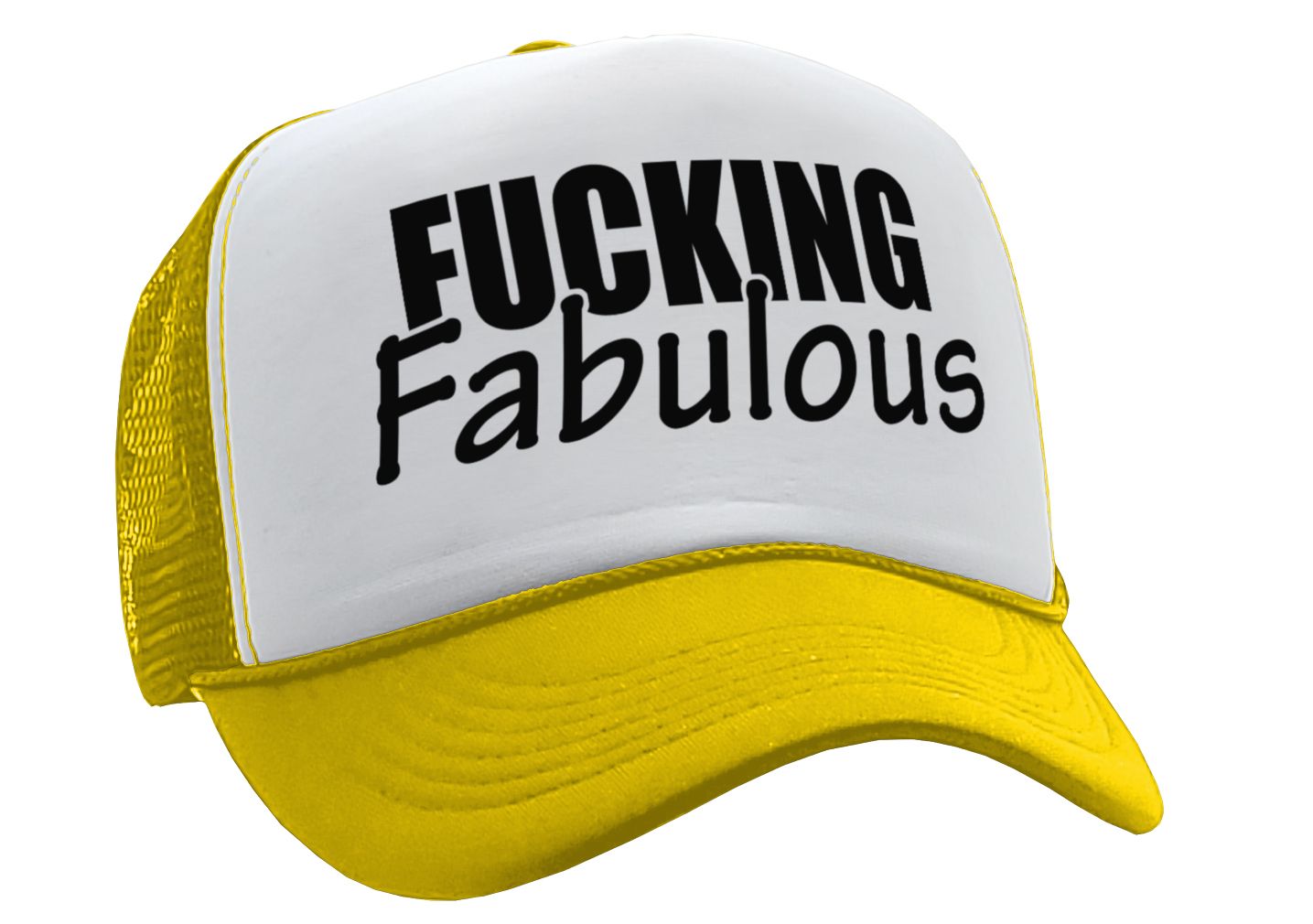 FUCKING FABULOUS - sexy funny hipster joke - Vintage Retro Style Trucker Cap Hat - Five Panel Retro Style TRUCKER Cap