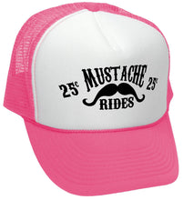 Load image into Gallery viewer, Mustache Rides - Trucker Hat
