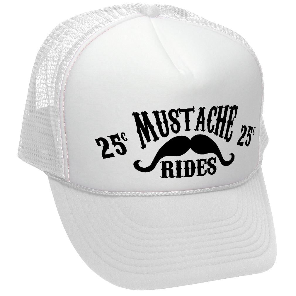 Mustache Rides - Trucker Hat