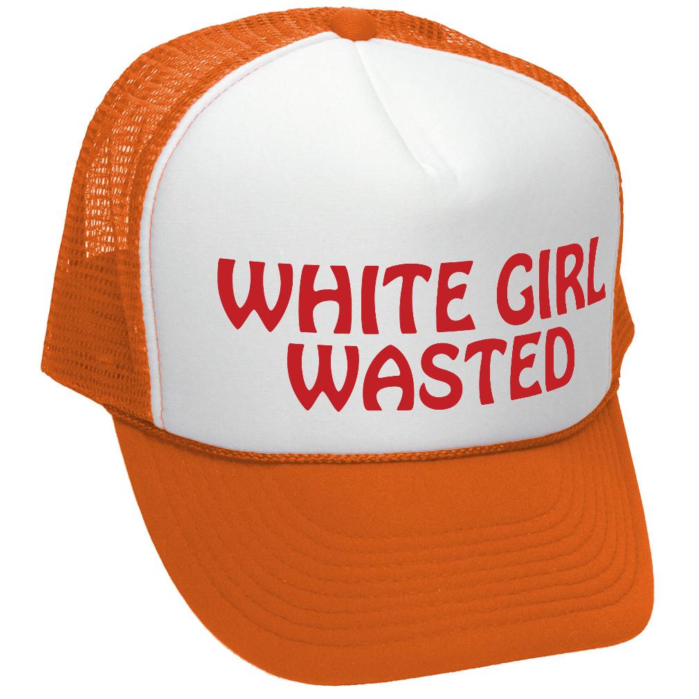 White Girl Wasted - Trucker Hat