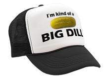 Load image into Gallery viewer, I&#39;M KIND OF A BIG DILL - funny parody - Vintage Retro Style Trucker Cap Hat - Five Panel Retro Style TRUCKER Cap
