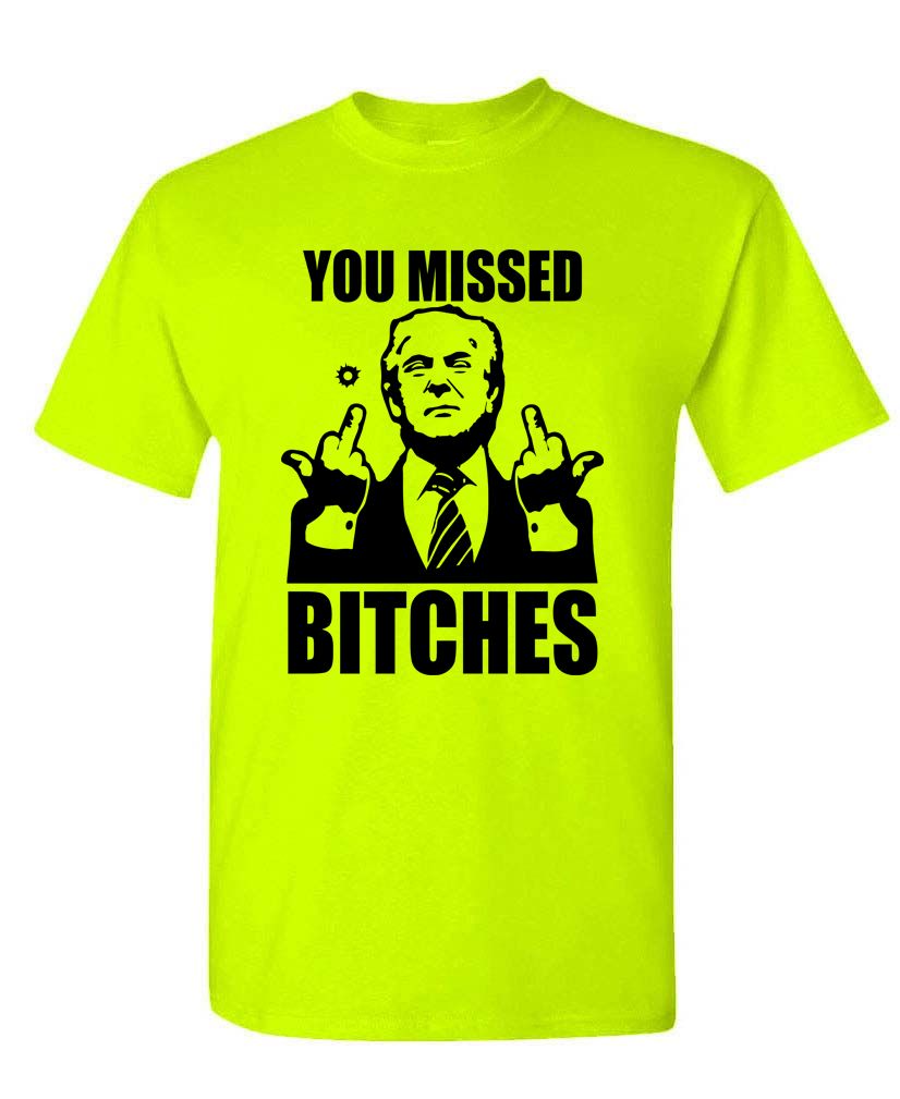 Trump 2024 You Missed B****es Political Unisex Cotton T-Shirt Conservative Election Tee