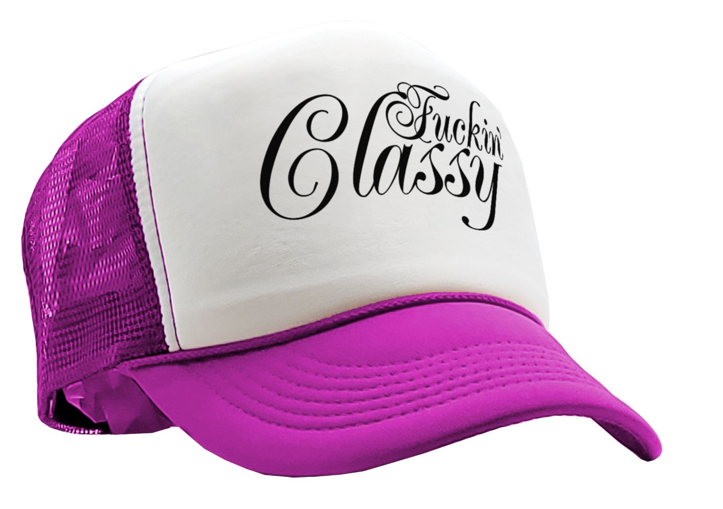 FUCKING CLASSY - vulgar obscene raunchy - Vintage Retro Style Trucker Cap Hat - Five Panel Retro Style TRUCKER Cap