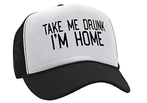 Guacamole - TAKE ME Drunk I'm Home - Funny Beer Alcohol - Vintage Retro Style Trucker Cap Hat