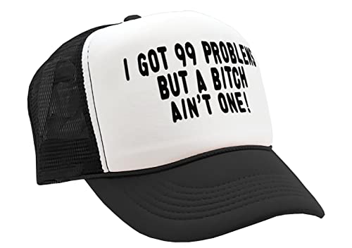 Nukem Cap Company - Got 99 Problems, A Bitch Ain't One - Vintage Retro Style Trucker Cap Hat