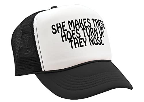 Nukem Cap Company - She Make These Hoes Turn Up Their Nose - Vintage Retro Style Trucker Cap Hat