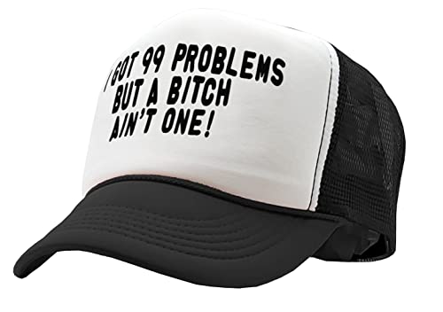 Nukem Cap Company - Got 99 Problems, A Bitch Ain't One - Vintage Retro Style Trucker Cap Hat