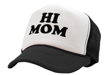 Load image into Gallery viewer, HI MOM - Five Panel Retro Style TRUCKER Cap
