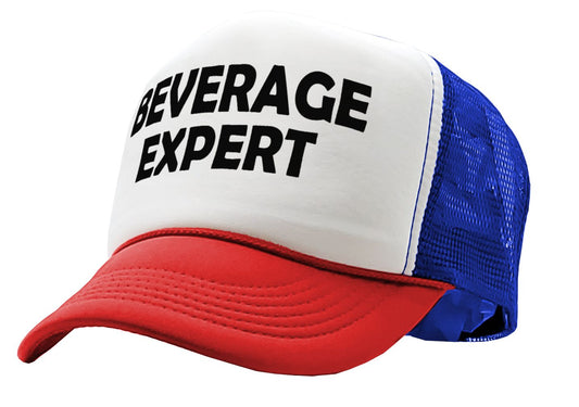 BEVERAGE EXPERT - beer wine liquor party - Vintage Retro Style Trucker Cap Hat - Five Panel Retro Style TRUCKER Cap