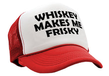 Load image into Gallery viewer, WHISKEY MAKES ME FRISKY - funny alcohol - Vintage Retro Style Trucker Cap Hat - Five Panel Retro Style TRUCKER Cap
