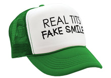 Load image into Gallery viewer, REAL TITS FAKE SMILE - parody joke gag - Vintage Retro Style Trucker Cap Hat - Five Panel Retro Style TRUCKER Cap
