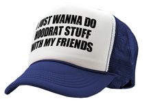 Load image into Gallery viewer, I WANT TO DO HOODRAT STUFF with FRIENDS - Vintage Retro Style Trucker Cap Hat - Five Panel Retro Style TRUCKER Cap
