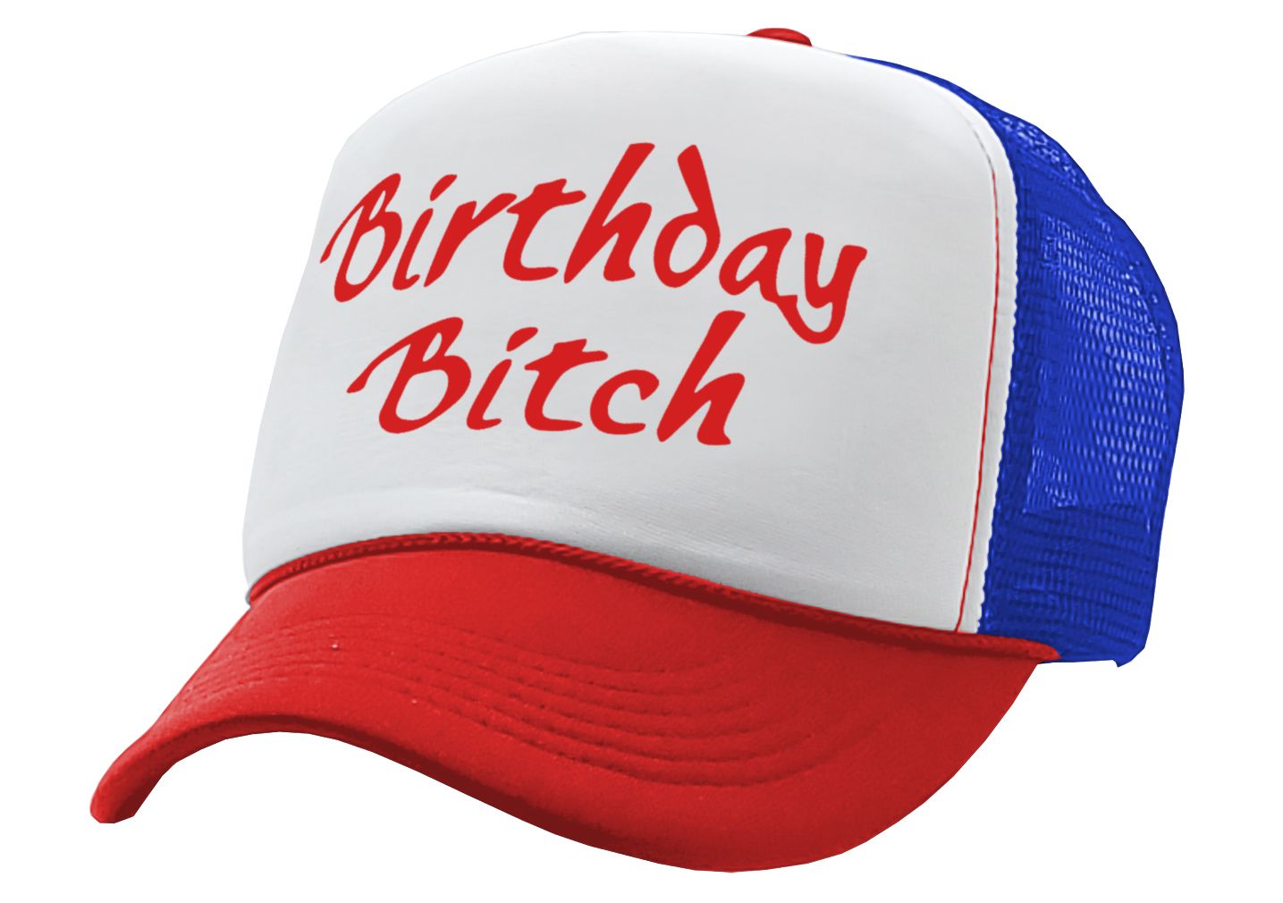 BIRTHDAY BITCH - funny gift party prank joke - Vintage Retro Style Trucker Cap Hat - Five Panel Retro Style TRUCKER Cap