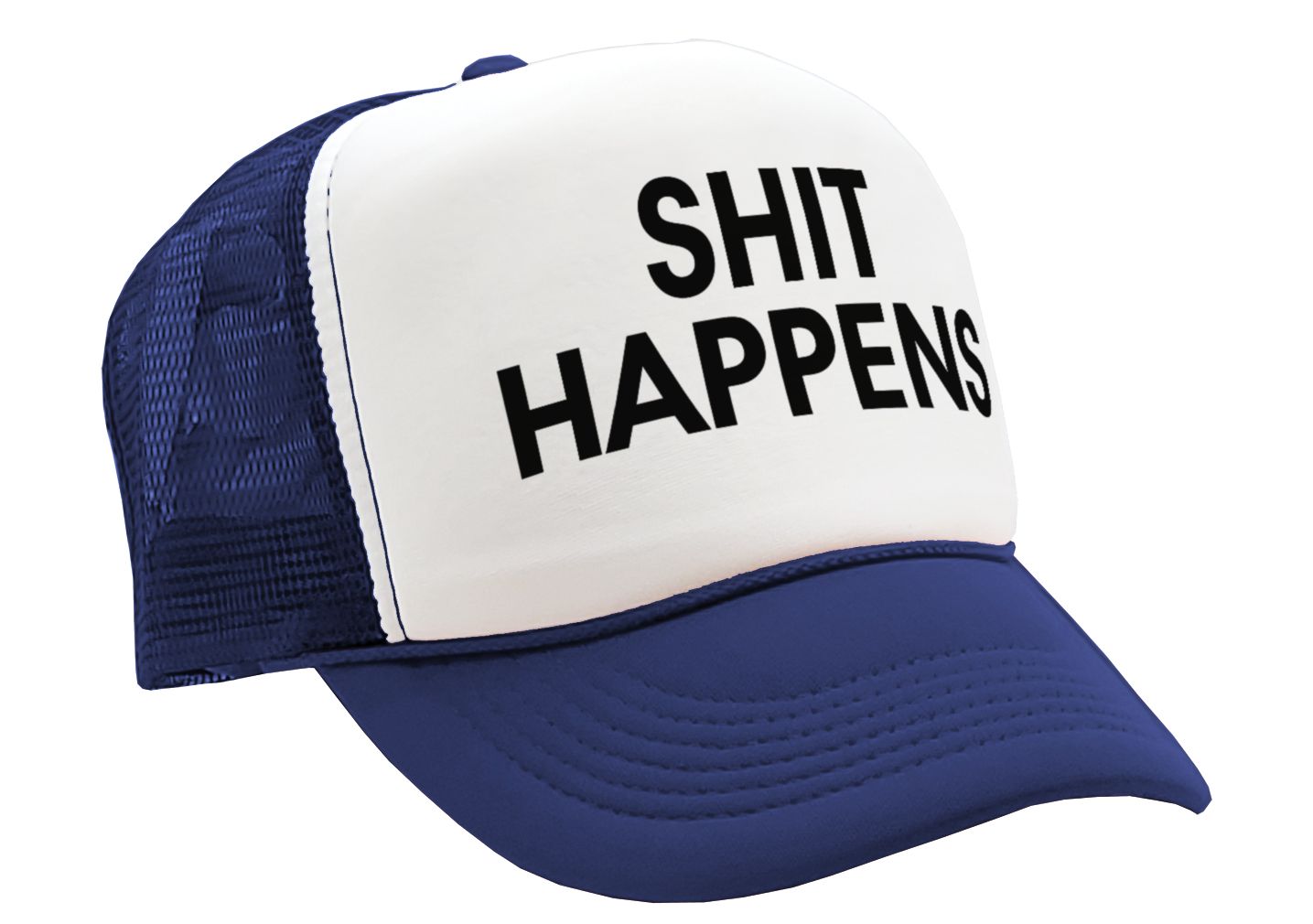 S___ HAPPENS - funny saying parody joke - Vintage Retro Style Trucker Cap Hat - Five Panel Retro Style TRUCKER Cap