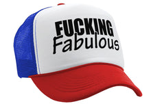 Load image into Gallery viewer, FUCKING FABULOUS - sexy funny hipster joke - Vintage Retro Style Trucker Cap Hat - Five Panel Retro Style TRUCKER Cap
