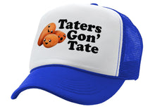 Load image into Gallery viewer, TATERS GON&#39; TATE - funny joke gag gift hat - Vintage Retro Style Trucker Cap Hat - Five Panel Retro Style TRUCKER Cap
