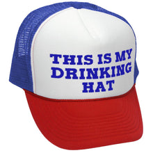 Load image into Gallery viewer, This is my DRINKING HAT - drunk party college - Vintage Retro Style Trucker Cap Hat - Five Panel Retro Style TRUCKER Cap
