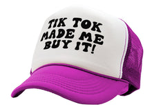 Load image into Gallery viewer, TIK TOK Made Me Buy It - viral video - Vintage Retro Style Trucker Cap Hat
