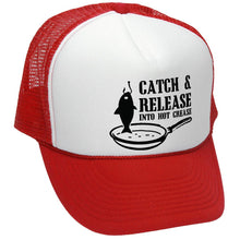 Load image into Gallery viewer, Catch and Release into Hot Grease Trucker Hat - Mesh Cap - Flat Bill Snap Back 5 Panel Hat
