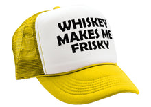 Load image into Gallery viewer, WHISKEY MAKES ME FRISKY - funny alcohol - Vintage Retro Style Trucker Cap Hat - Five Panel Retro Style TRUCKER Cap
