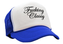 Load image into Gallery viewer, F---ING CLASSY - Five Panel Retro Style TRUCKER Cap
