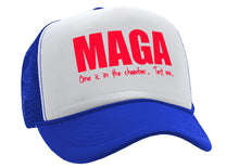 Load image into Gallery viewer, MAGA - One is in the chamber - Five Panel Retro Style TRUCKER Cap
