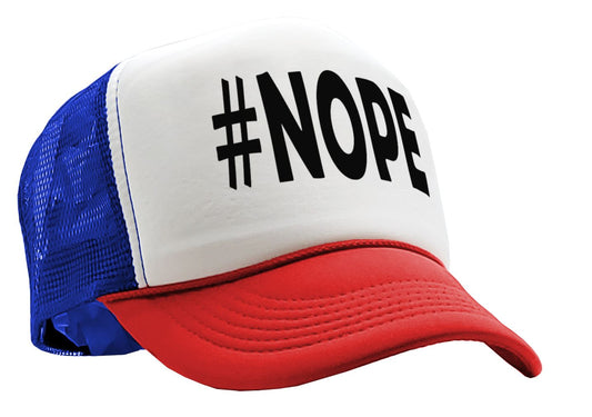 NOPE - Five Panel Retro Style TRUCKER Cap