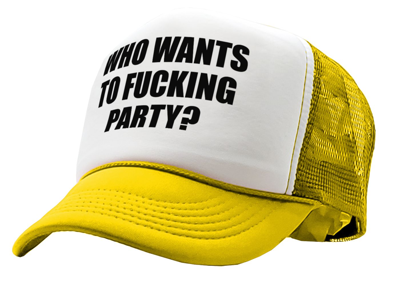 Who Wants To F___ING PARTY - college beer - Vintage Retro Style Trucker Cap Hat - Five Panel Retro Style TRUCKER Cap