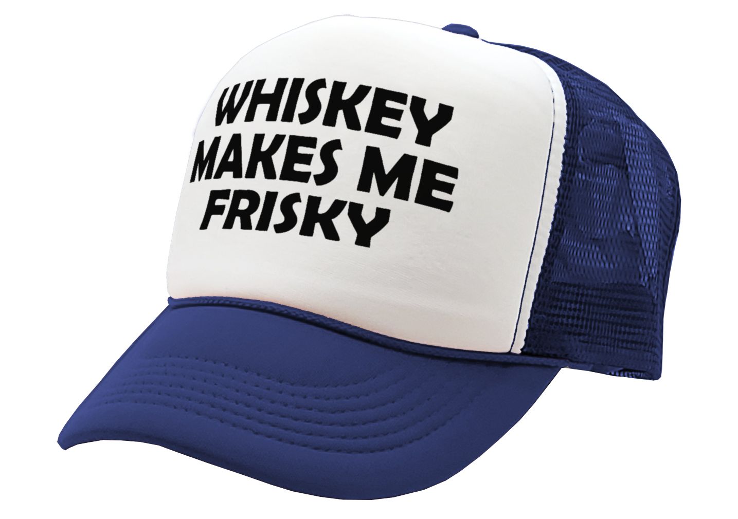 WHISKEY MAKES ME FRISKY - funny alcohol - Vintage Retro Style Trucker Cap Hat - Five Panel Retro Style TRUCKER Cap