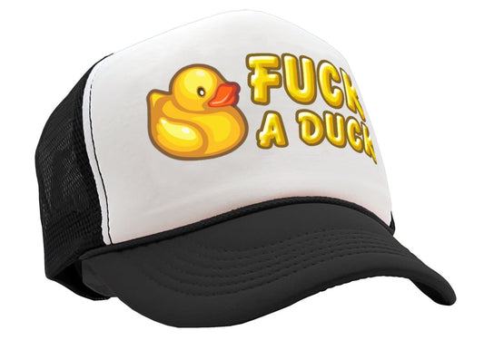 F___ A DUCK - funny dare gift gag rubber ducky - Vintage Retro Style Trucker Cap Hat - Five Panel Retro Style TRUCKER Cap