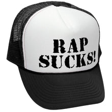 Load image into Gallery viewer, Rap Sucks Trucker Hat - Mesh Cap - Five Panel Retro Style TRUCKER Cap
