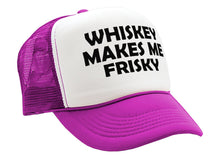 Load image into Gallery viewer, WHISKEY MAKES ME FRISKY - funny alcohol - Vintage Retro Style Trucker Cap Hat - Five Panel Retro Style TRUCKER Cap
