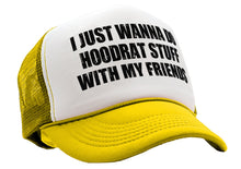 Load image into Gallery viewer, I WANT TO DO HOODRAT STUFF with FRIENDS - Vintage Retro Style Trucker Cap Hat - Five Panel Retro Style TRUCKER Cap
