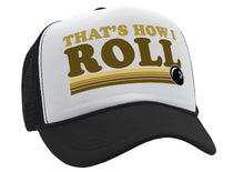 Load image into Gallery viewer, THAT&#39;S HOW I ROLL - bowling retro ball - Vintage Retro Style Trucker Cap Hat - Five Panel Retro Style TRUCKER Cap
