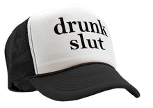 Load image into Gallery viewer, DRUNK SLUT - party frat college beer drink - Vintage Retro Style Trucker Cap Hat - Five Panel Retro Style TRUCKER Cap
