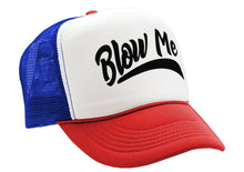 Load image into Gallery viewer, BLOW ME - Five Panel Retro Style TRUCKER Cap
