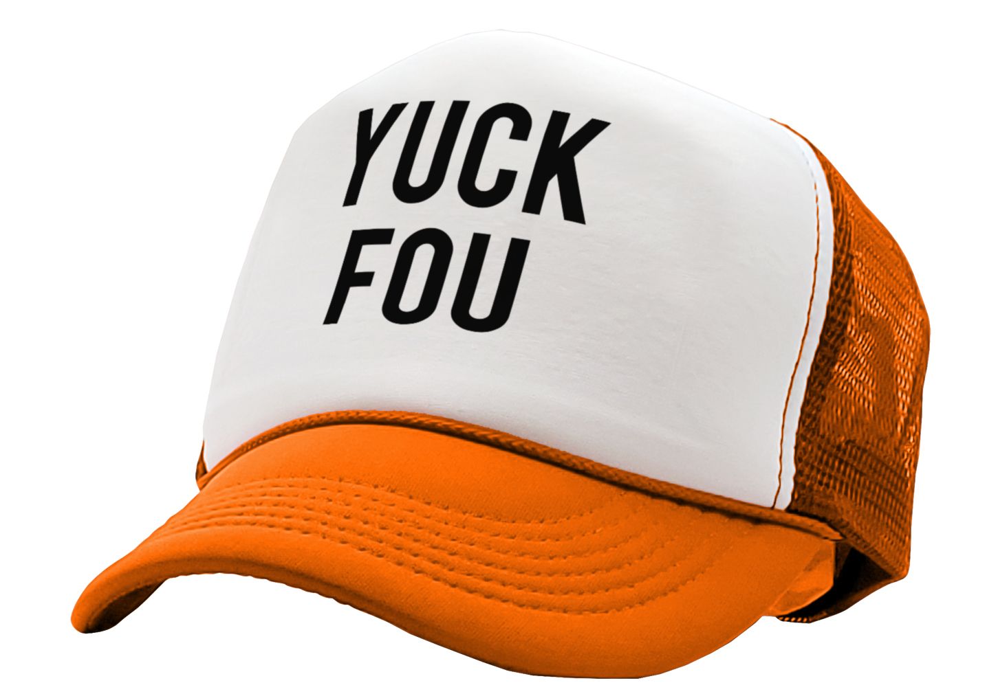 YUCK FOU - fuck you funny prank gag gift - Vintage Retro Style Trucker Cap Hat - Five Panel Retro Style TRUCKER Cap