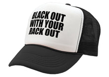 Load image into Gallery viewer, BLACK OUT with your RACK OUT - funny sexy - Adjustable Snap Back Trucker Cap Hat
