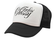 Load image into Gallery viewer, FUCKING CLASSY - vulgar obscene raunchy - Vintage Retro Style Trucker Cap Hat - Five Panel Retro Style TRUCKER Cap
