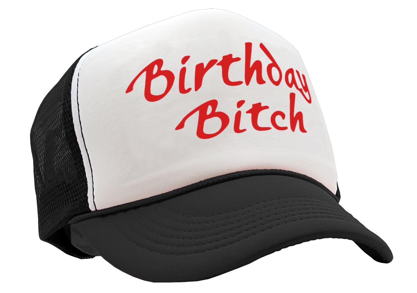 BIRTHDAY BITCH - funny gift party prank joke - Vintage Retro Style Trucker Cap Hat - Five Panel Retro Style TRUCKER Cap