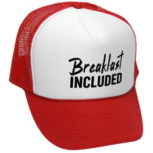 Load image into Gallery viewer, Breakfast Included - Retro Vintage Mesh Trucker Cap Hat - Flat Bill Snap Back 5 Panel Hat
