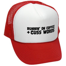 Load image into Gallery viewer, Running On COFFEE and CUSS WORDS - Retro Vintage Mesh Trucker Cap Hat - Five Panel Retro Style TRUCKER Cap
