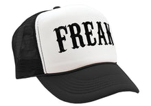 Load image into Gallery viewer, FREAK - sexy party college frat - Vintage Retro Style Trucker Cap Hat - Five Panel Retro Style TRUCKER Cap
